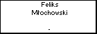 Feliks Mochowski