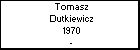 Tomasz Dutkiewicz