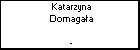 Katarzyna Domagaa