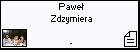 Pawe Zdzymiera