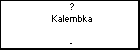 ? Kalembka