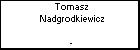 Tomasz Nadgrodkiewicz